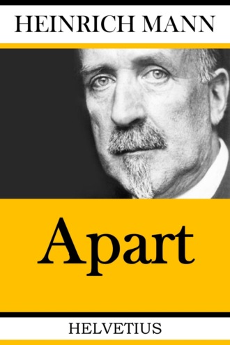 Heinrich Mann. Apart