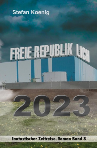 Stefan Koenig. Freie Republik Lich - 2023