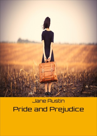 Jane Austin. Pride and Prejudice