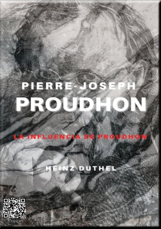 Heinz Duthel. PIERRE-JOSEPH PROUDHON (ES)