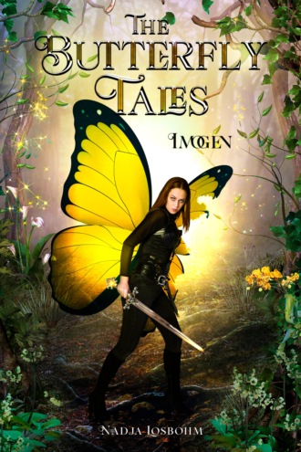 Nadja Losbohm. The Butterfly Tales: Imogen