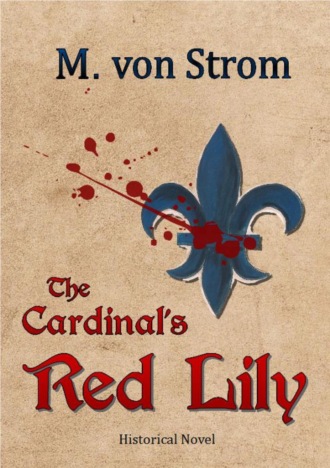 M. von Strom. The Cardinal's Red Lily