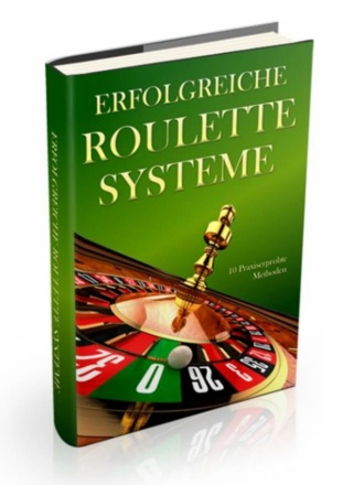 Thomas Pfennig. Erfolgreiche Roulettesysteme aus der Praxis