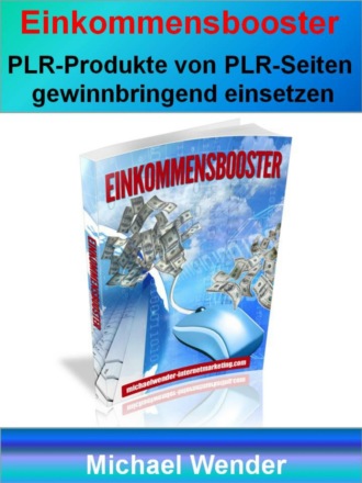 Michael Wender. Einkommensbooster durch PLR