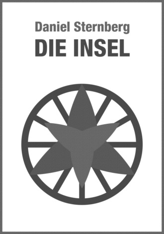 Daniel Sternberg. Die Insel