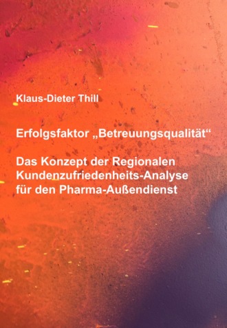 Klaus-Dieter Thill. Erfolgsfaktor 