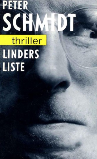 Peter Schmidt. Linders Liste