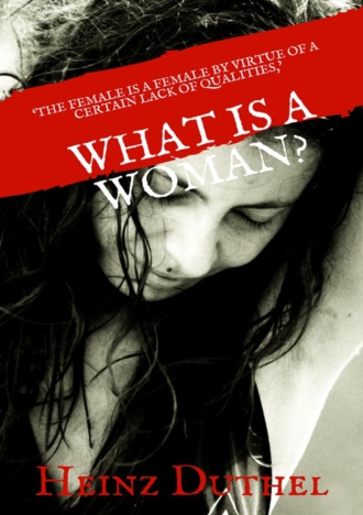 Heinz Duthel. What is a Woman?