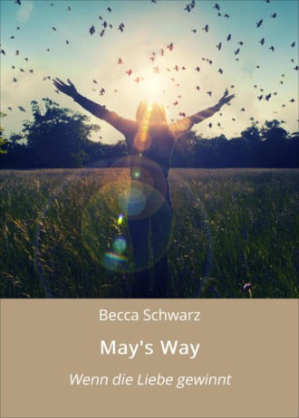 Becca Schwarz. May's Way