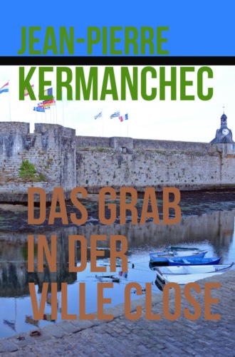 Jean-Pierre Kermanchec. Das Grab in der Ville-Close