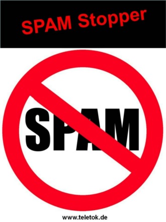 Tom Kreuzer. SPAM Stopper