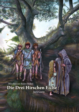 Jurij Gurin. Die Drei Hirschen Eiche