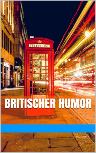 Markus Seiler. Britischer Humor- Sarkastisch, Tocken, Ironisch!