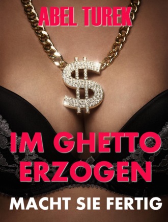 Abel Turek. Im Ghetto erzogen