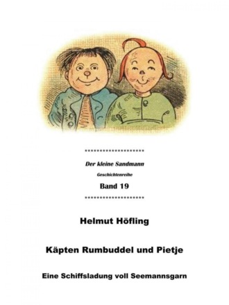 Helmut H?fling. K?pten Rumbuddel und Pietje