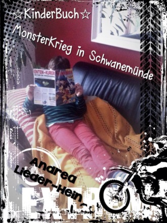 Andrea Lieder-Hein. Monsterkrieg in Schwanem?nde