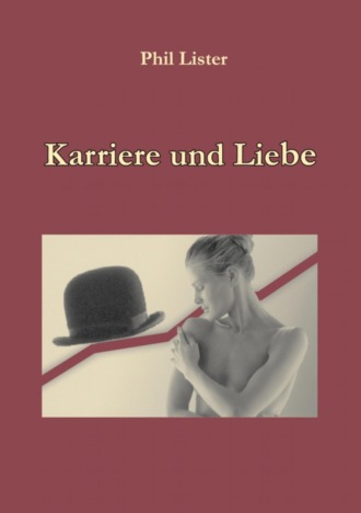 Phil Lister. Karriere und Liebe