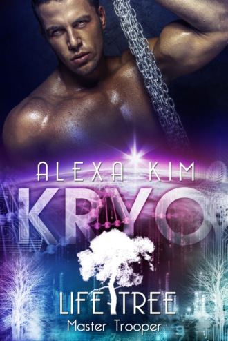 Alexa Kim. Kryo (Life Tree - Master Trooper) Band 4