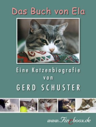 Gerd Schuster. Das Buch von Ela