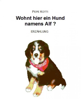 Pepe Kotti. Wohnt hier ein Hund namens Alf?