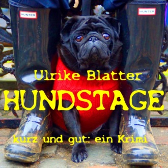 Ulrike Blatter. Hundstage