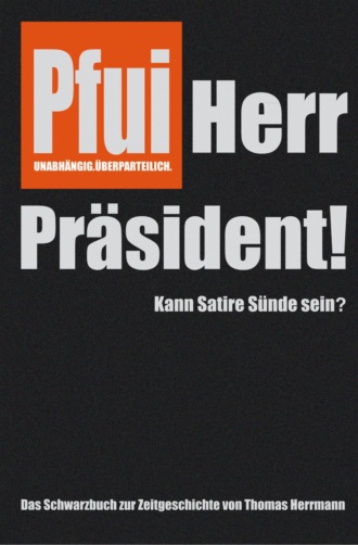 Thomas Herrmann. Pfui Herr Pr?sident!