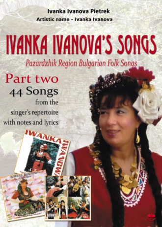 Ivanka Ivanova Pietrek. Ivanka Ivanova's Songs - part two