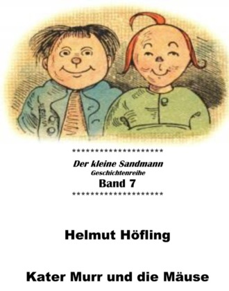 Helmut H?fling. Kater Murr und die M?use