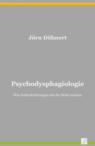 J?rn D?hnert. Psychodysphagiologie