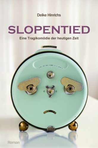 Deike Hinrichs. Slopentied