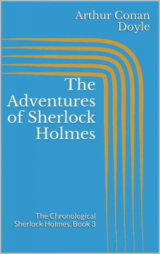 Arthur Conan Doyle. The Adventures of Sherlock Holmes