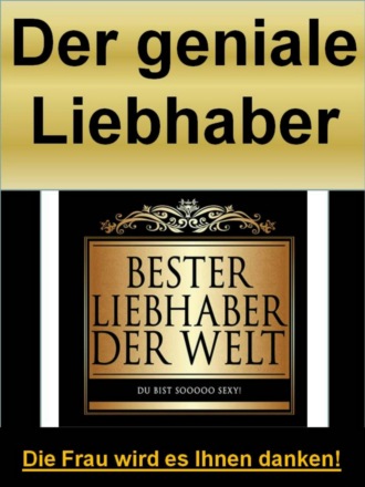 Christian Stephanson. Der Geniale Liebhaber