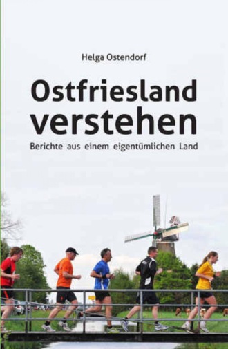 Helga Ostendorf. Ostfriesland verstehen