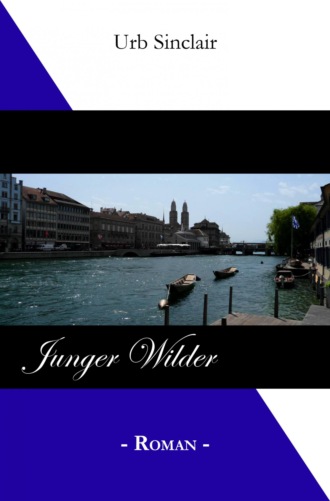 Urb Sinclair. Junger Wilder