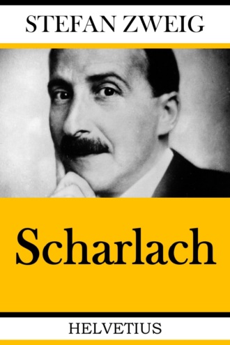 Stefan Zweig. Scharlach