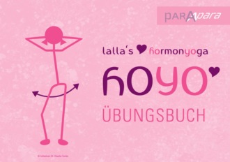 Lalleshvari C. Turske. HOYO Hormonyoga ?bungsbuch (Digital Edition)