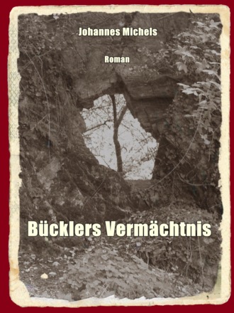 Johannes Michels. B?cklers Verm?chtnis