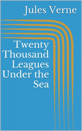 Jules Verne. Twenty Thousand Leagues Under the Sea