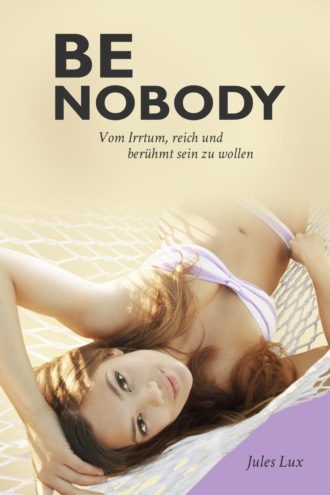 Jules Lux. Be Nobody