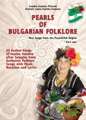 Ivanka Ivanova Pietrek. Pearls of Bulgarian Folklore