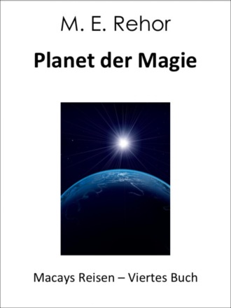 Manfred Rehor. Planet der Magie