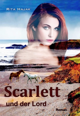 Rita Hajak. Scarlett und der Lord