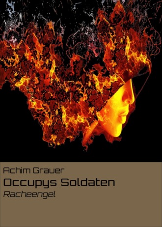 Achim Grauer. Occupys Soldaten