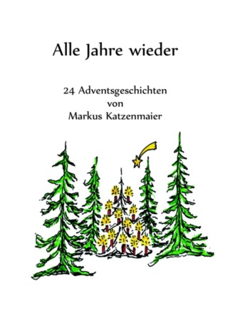 Markus Katzenmaier. Weihnachten im November