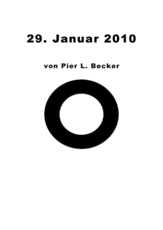 Pier Becker. 29. Januar 2010