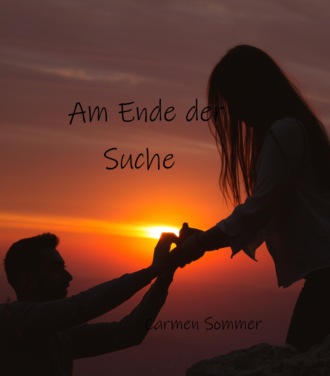 Carmen Sommer. Am Ende der Suche