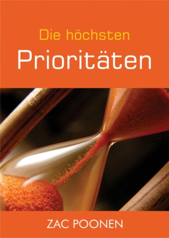 Zac Poonen. Die h?chsten Priorit?ten