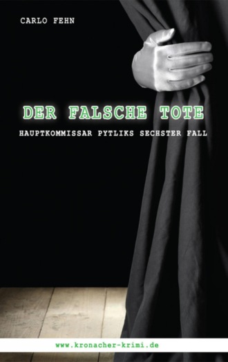 Carlo Fehn. Der falsche Tote