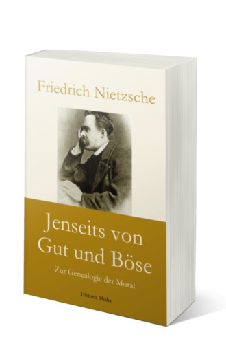 Friedrich Nietzsche. Jenseits von Gut und B?se: Zur Genealogie der Moral