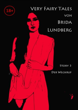 Brida Lundberg. Der Weckruf